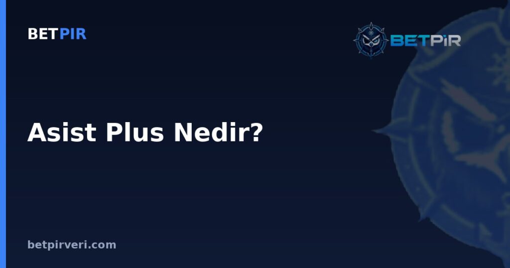 Asist Plus Nedir? Futbolda Gelişmiş Asist Metriklerinin Anlamı