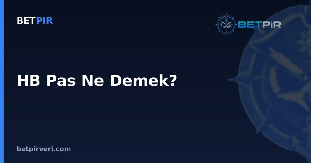 HB Pas Ne Demek? Futbol Veri Setlerinde Pas Kısaltmaları, xG, xA ve PPDA Mantığı